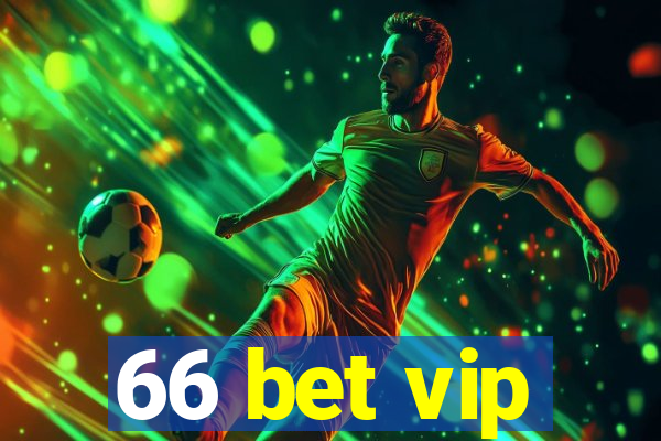 66 bet vip